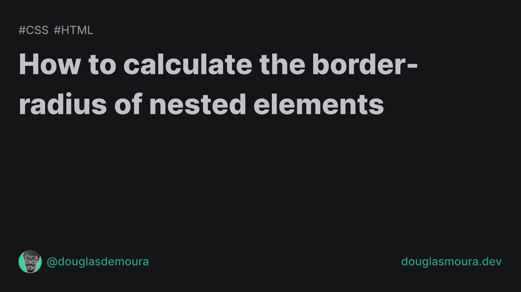 How to calculate the borderradius of nested elements Douglas Moura